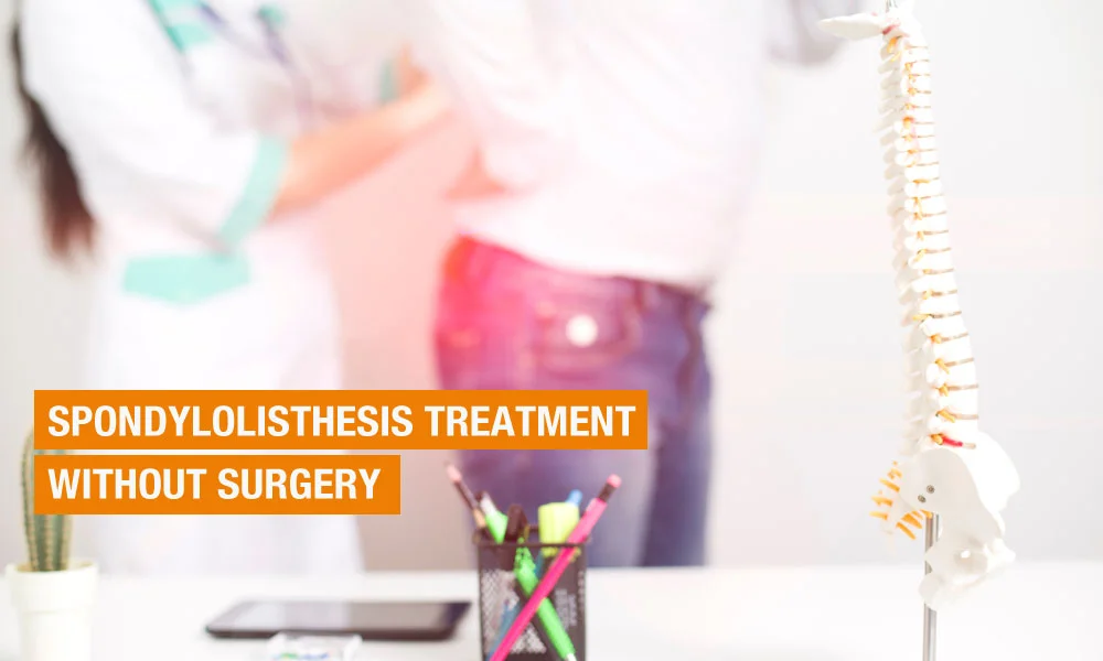 Blog Image - Spondylolisthesis Treatment Without Surgery