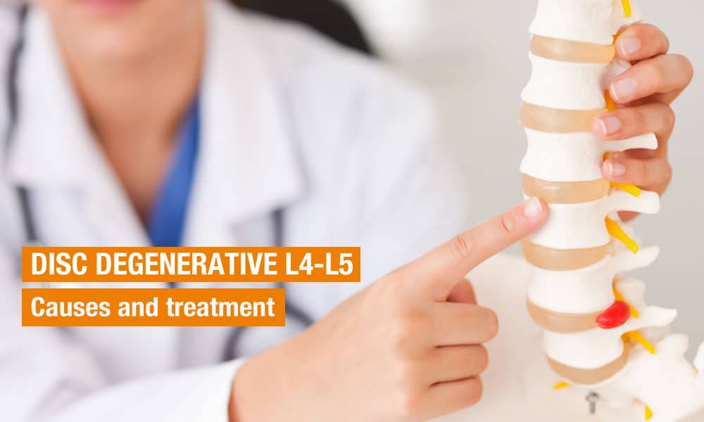 DISC DEGENRATIVE DISEASE L4-L5 TREATMENT