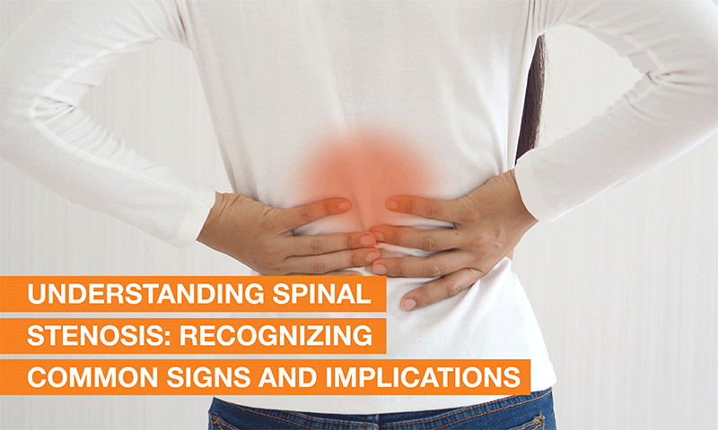 Blog Image - What symptoms might indicate spinal stenosis? Read on to learn more about its common signs.